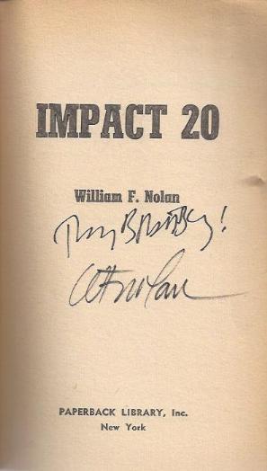 Image for *SIGNED* IMPACT 20: The Small World of Lewis Stillman; The Beautiful Doll Caper; Into the Lion's Den; The Martians and the Leadfoot; The End with No Perhaps; The Amazon Kick; Full Quota; And Miles To Go Before I Sleep; The Public Loves a Johnny; Dutch